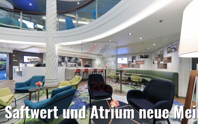 Saftwert und Atrium neue Mein Schiff 2