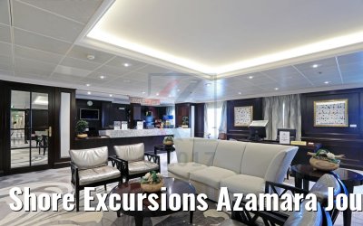 Shore Excursions Azamara Journey