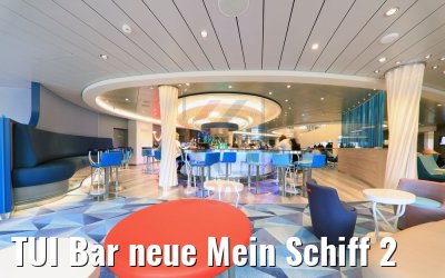 TUI Bar neue Mein Schiff 2