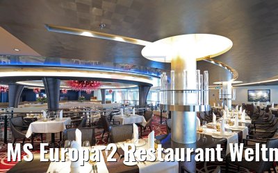 MS Europa 2 Restaurant Weltmeere 