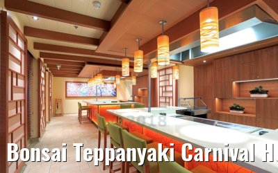 Bonsai Teppanyaki Carnival Horizon