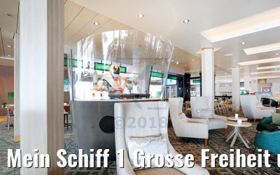 Mein Schiff 1 Grosse Freiheit und Diamant Bar