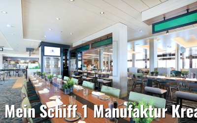 Mein Schiff 1 Manufaktur Kreativ-Küche