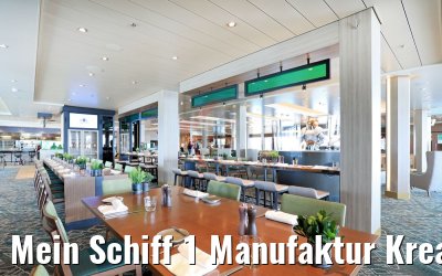 Mein Schiff 1 Manufaktur Kreativ-Küche