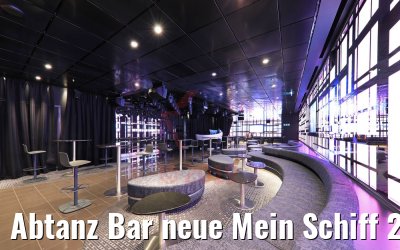Abtanz Bar neue Mein Schiff 2