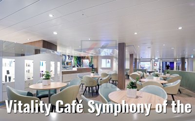 Vitality Café Symphony of the Seas