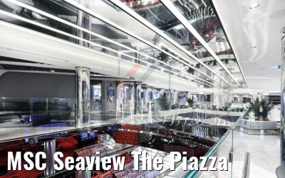 MSC Seaview The Piazza