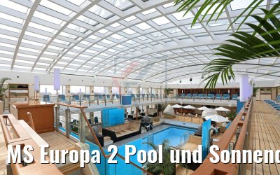 MS Europa 2 Pool und Sonnendeck
