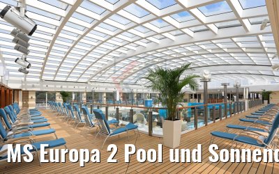 MS Europa 2 Pool und Sonnendeck