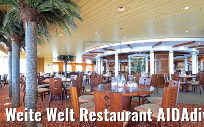 Weite Welt Restaurant AIDAdiva