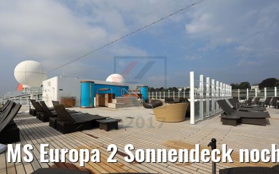 MS Europa 2 Sonnendeck noch ohne Auflagen