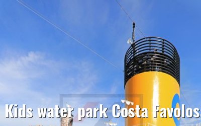 Kids water park Costa Favolosa