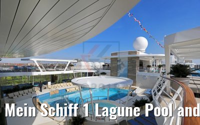 Mein Schiff 1 Lagune Pool and sundeck view