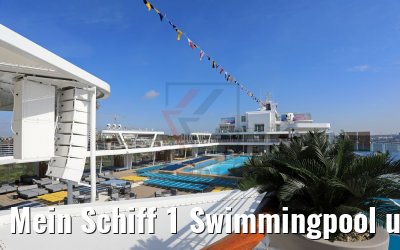 Mein Schiff 1 Swimmingpool und Sonnendeck
