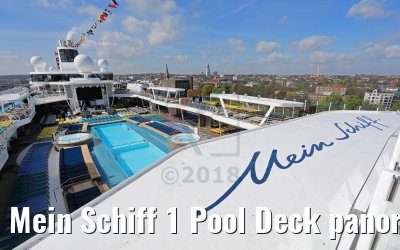 Mein Schiff 1 Pool Deck panoramic view