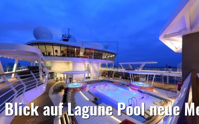 Blick auf Lagune Pool neue Mein Schiff 2