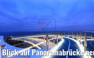 Blick auf Panoramabrücke neue Mein Schiff 2