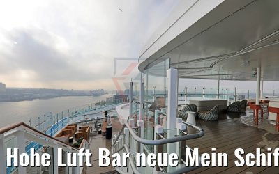 Hohe Luft Bar neue Mein Schiff 2