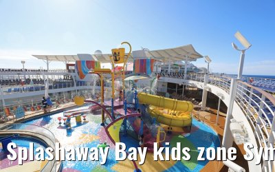 Splashaway Bay kids zone Symphony of the Seas