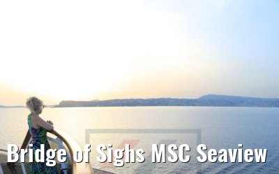 Bridge of Sighs MSC Seaview