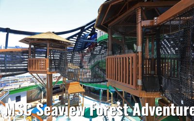 MSC Seaview Forest Adventure Trail