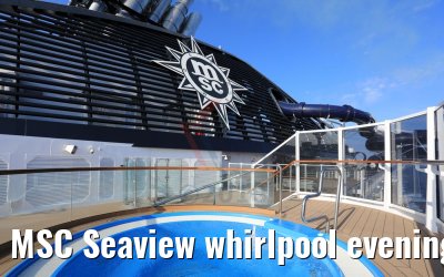 MSC Seaview whirlpool evening light