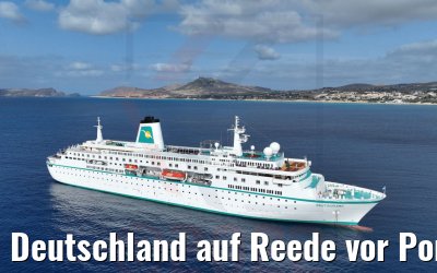 Deutschland auf Reede vor Porto Santo