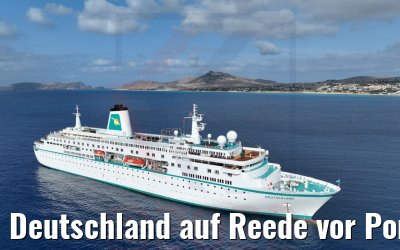Deutschland auf Reede vor Porto Santo