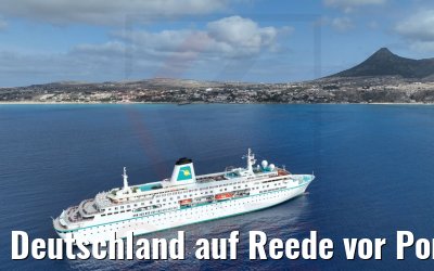 Deutschland auf Reede vor Porto Santo