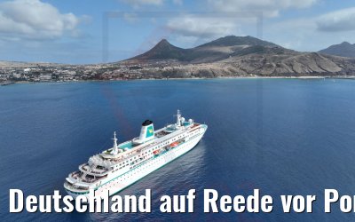 Deutschland auf Reede vor Porto Santo