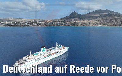 Deutschland auf Reede vor Porto Santo