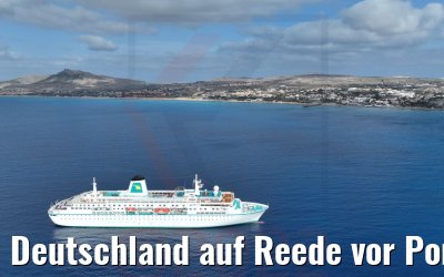 Deutschland auf Reede vor Porto Santo