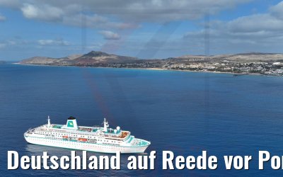 Deutschland auf Reede vor Porto Santo