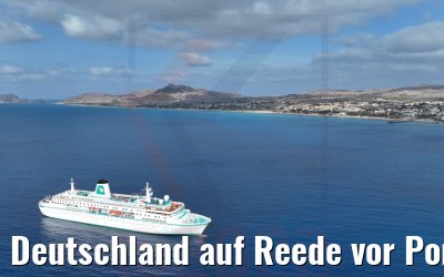 Deutschland auf Reede vor Porto Santo