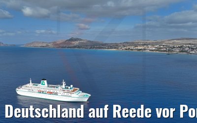 Deutschland auf Reede vor Porto Santo