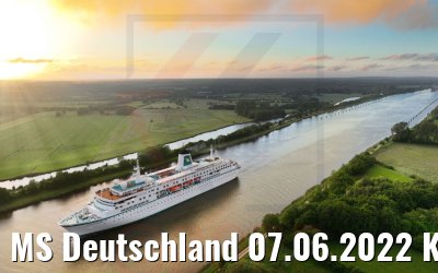 MS Deutschland 07.06.2022 Kiel Canal