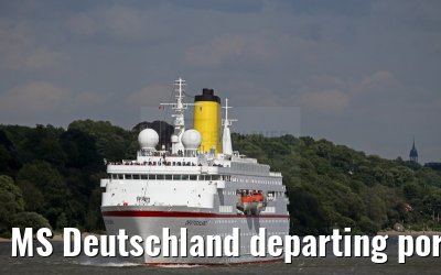 MS Deutschland departing port of Hamburg 29. July 2015