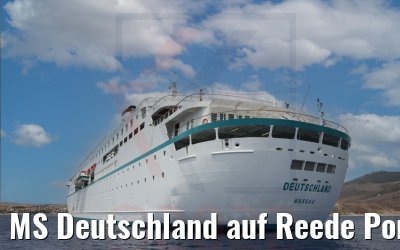 MS Deutschland auf Reede Porto Santo