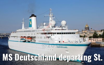MS Deutschland departing St. Petersburg with Saint Isaac´s Cathedral 13.07.2018