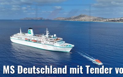 MS Deutschland mit Tender vor Porto Santo