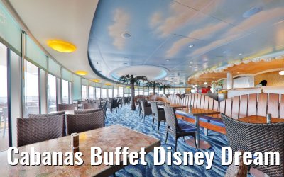 Cabanas Buffet Disney Dream