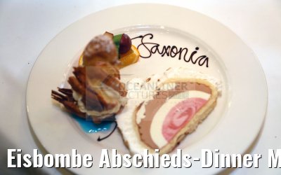 Eisbombe Abschieds-Dinner MS Saxonia 22.10.2016