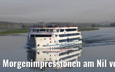 Morgenimpressionen am Nil von MS Royal Princess