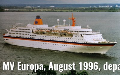 MV Europa, August 1996, departing port of Hamburg