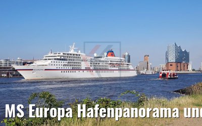 MS Europa Hafenpanorama und Elbphilharmonie Hamburg 26.06.2018