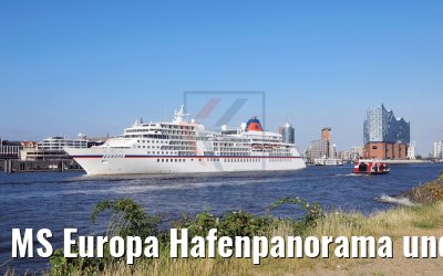 MS Europa Hafenpanorama und Elbphilharmonie Hamburg 26.06.2018