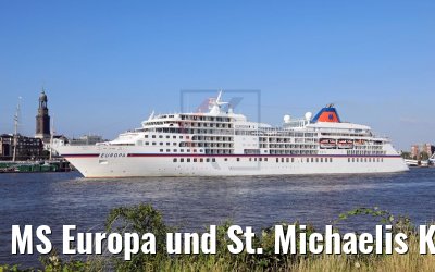 MS Europa und St. Michaelis Kirche Hamburg 26.06.2018