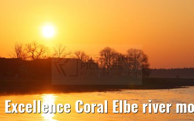 Excellence Coral Elbe river morning views 22.04.2023 Torgau