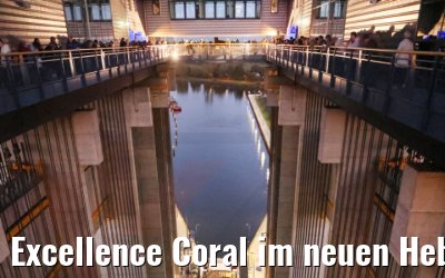Excellence Coral im neuen Hebewerk Niederfinow 06.10.2022
