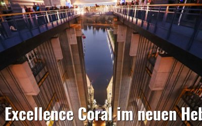 Excellence Coral im neuen Hebewerk Niederfinow 06.10.2022